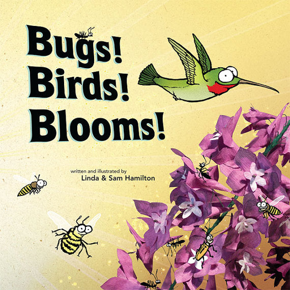 Children's Book: Bugs Birds Blooms